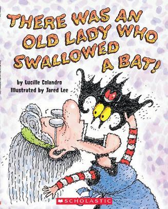 There Was an Old Lady Who Swallowed a Bat