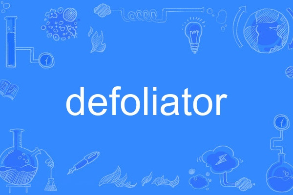 defoliator