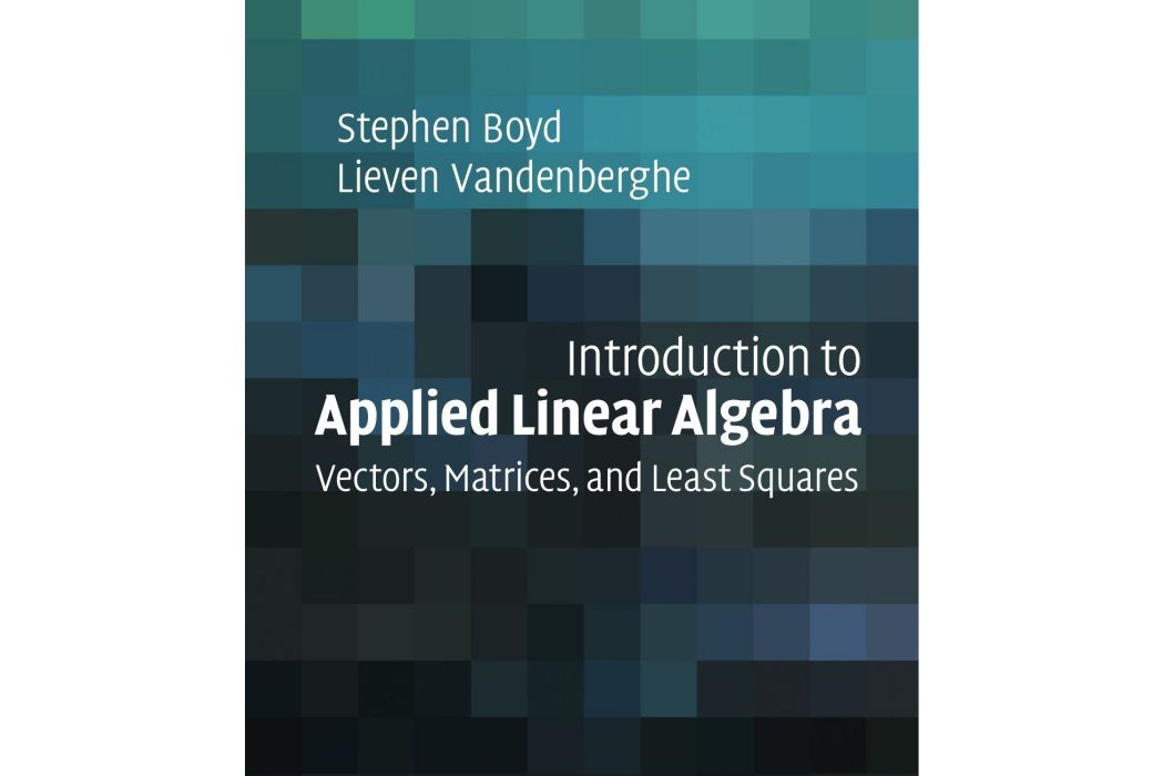 Introduction to Applied Linear Algebra