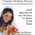 Modern Bride Complete Wedding Planner: The #1 Bridal Magazine Helps You Create the Wedding of Your Dreams