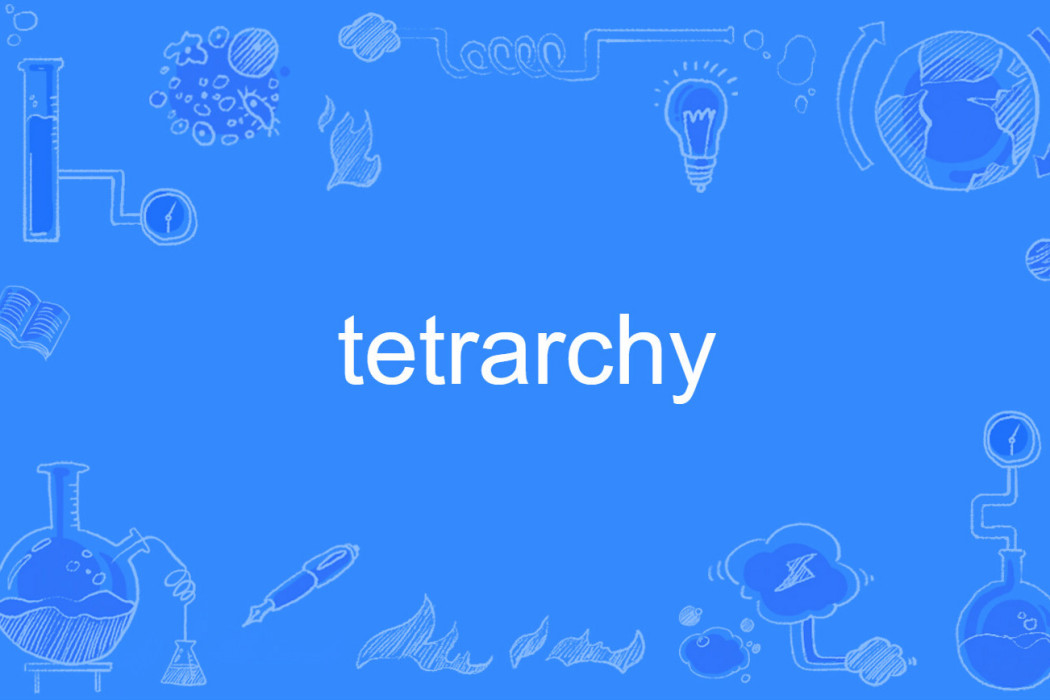 tetrarchy