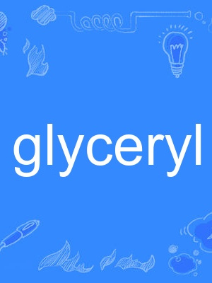 glyceryl