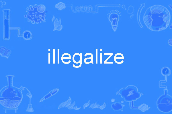 illegalize