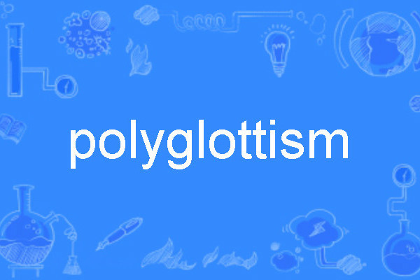 polyglottism