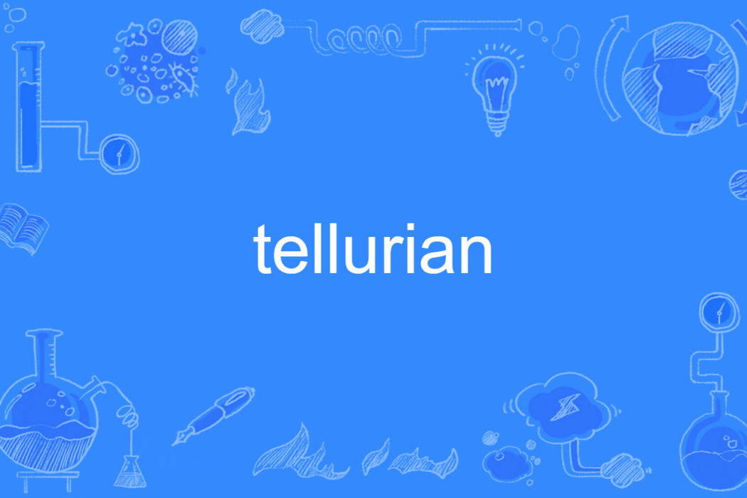 tellurian