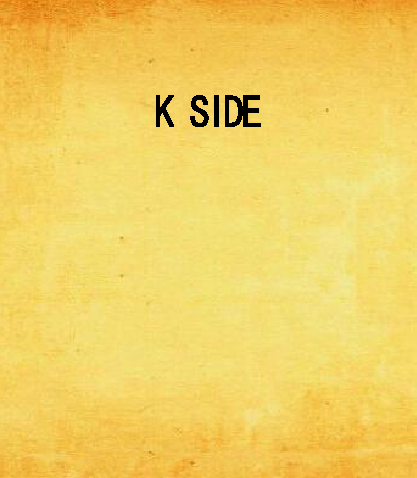 K SIDE