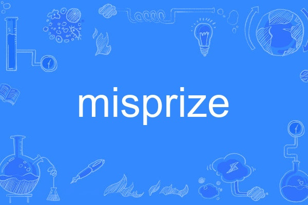 misprize