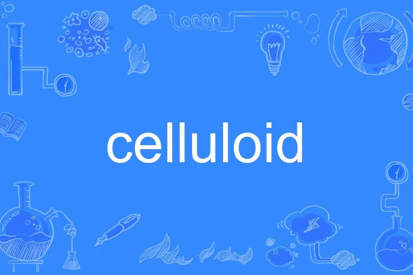 celluloid