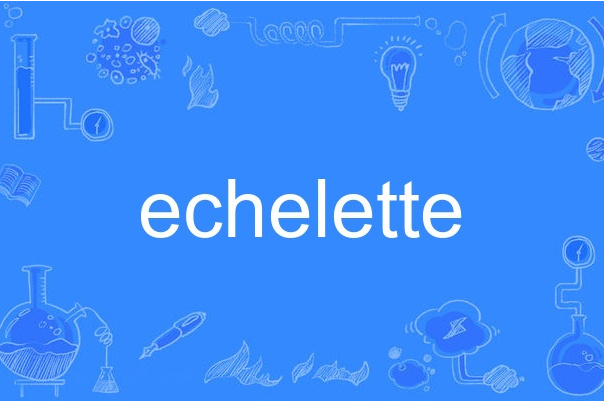 echelette