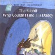 The Rabbit Who Couldn\x27t Find His Daddy