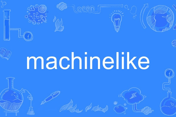 machinelike