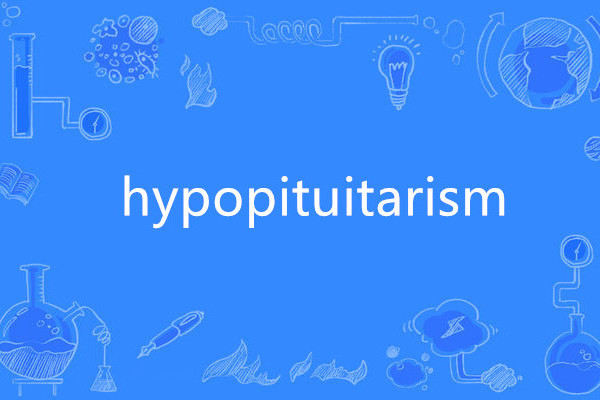 hypopituitarism