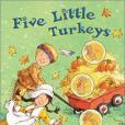 Five Little Turkeys