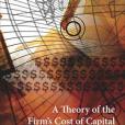 A Theory of the Firm\x27s Cost of Capital