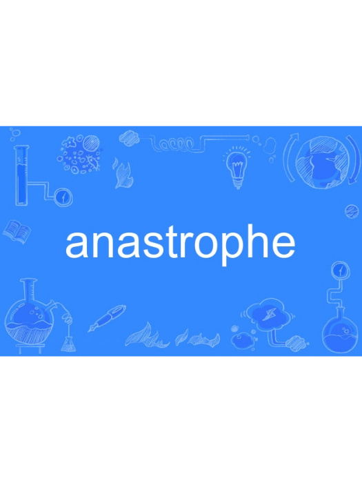 anastrophe