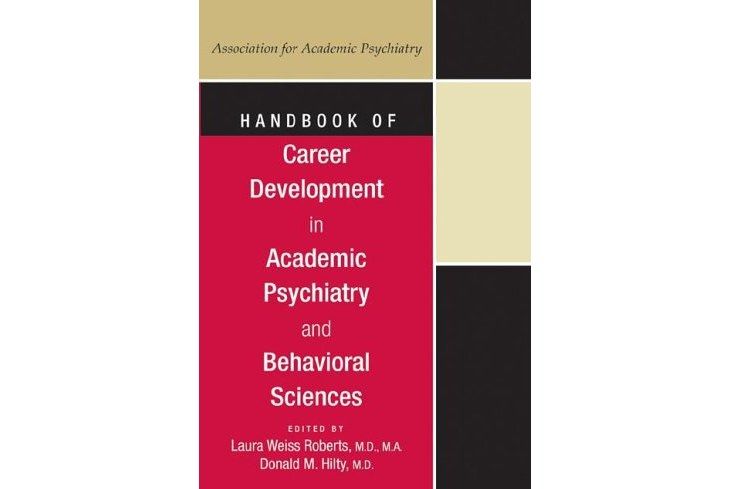 Handbook of Career Development in Academic Psychiatry and Behavioral Sciences