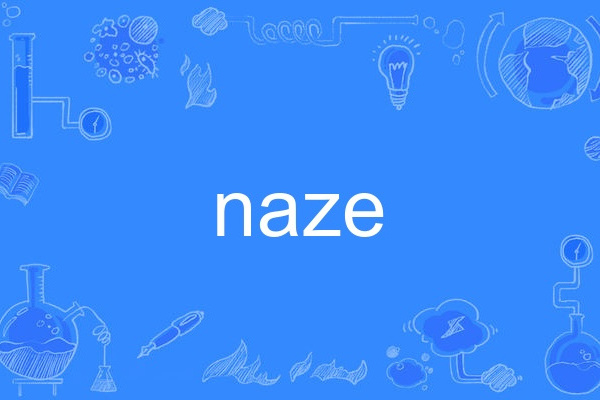 naze