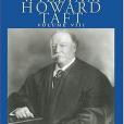 The Collected Works of William Howard Taft