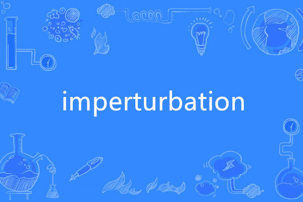 imperturbation