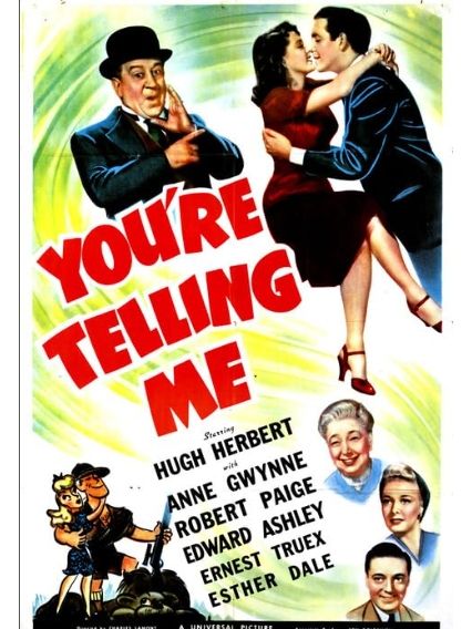 You\x27re Telling Me(美國1942年Charles Lamont執導的電影)