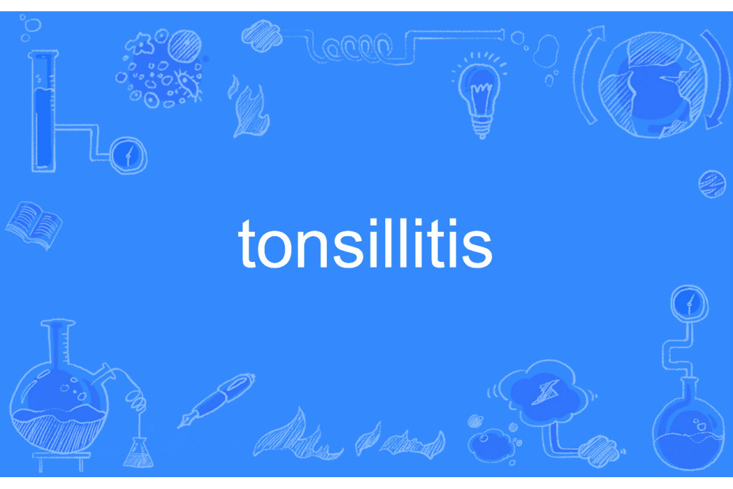 tonsillitis