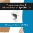 Programming Java 2 Micro Edition for Symbian OS