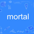 mortal(英語單詞)