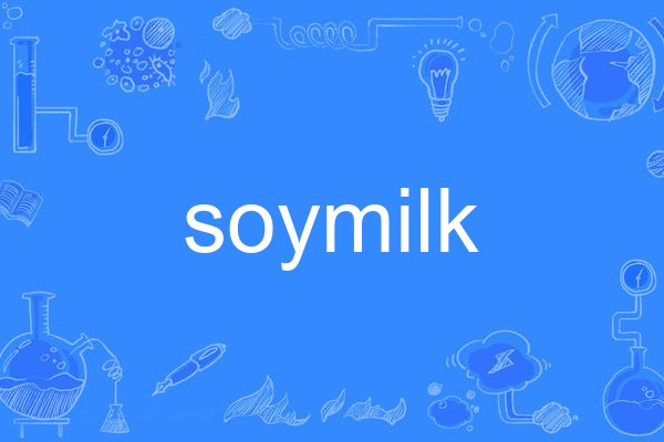 soymilk