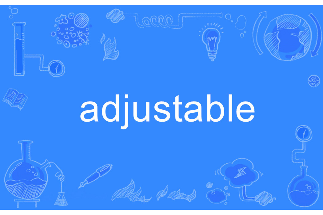 adjustable