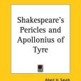 Shakespeare\x27s Pericles and Apollonius of Tyre(Smyth, Albert H.著圖書)