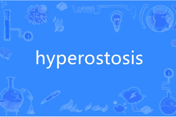 hyperostosis