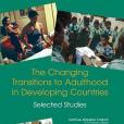 The Changing Transitions to Adulthood in Developing Countries