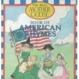 The Real Mother Goose Book of American Rhymes