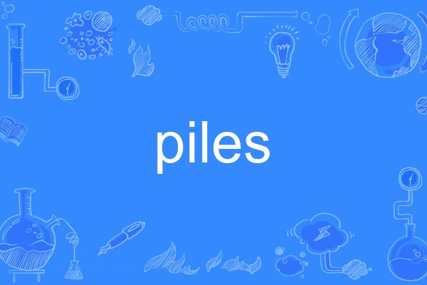 piles