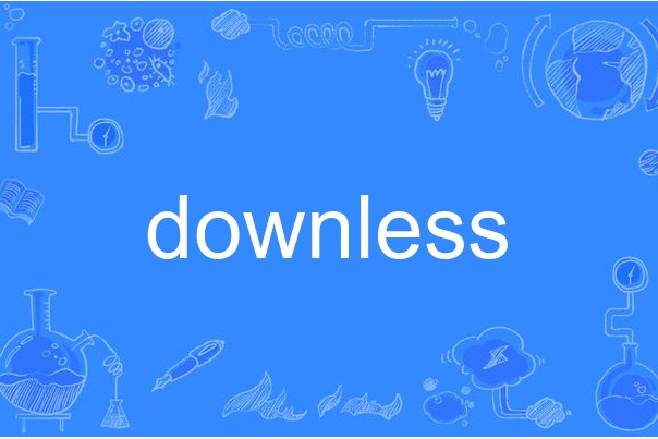 downless