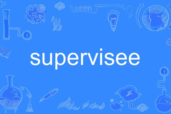 supervisee