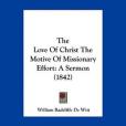 The Love of Christ the Motive of Missionary Effort