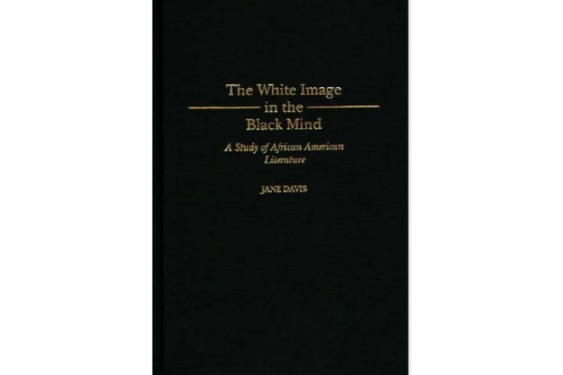 The White Image in the Black Mind