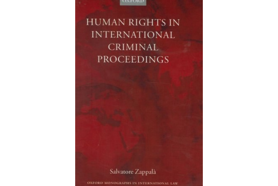 Human Rights in International Criminal Proceedings