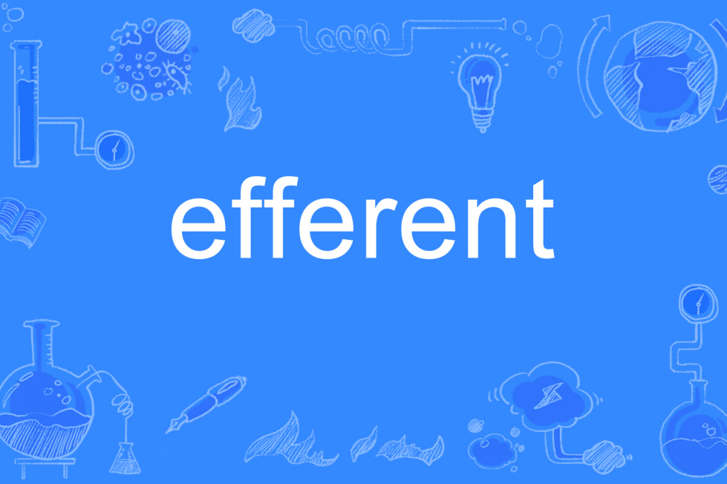 efferent