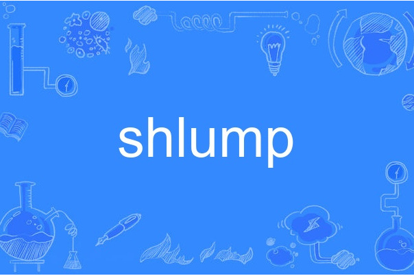 shlump