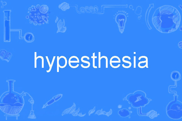 hypesthesia