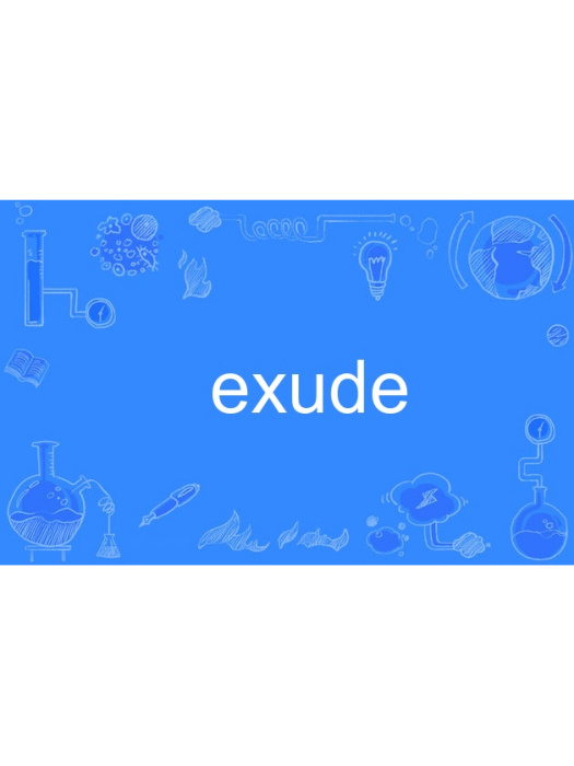 exude