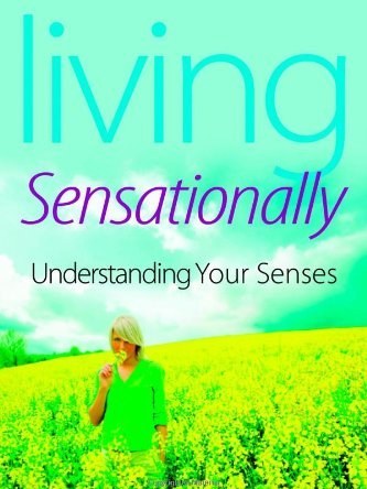 Living Sensationally