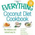 The Everything Coconut Diet Cookbook