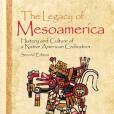 The Legacy of Mesoamerica