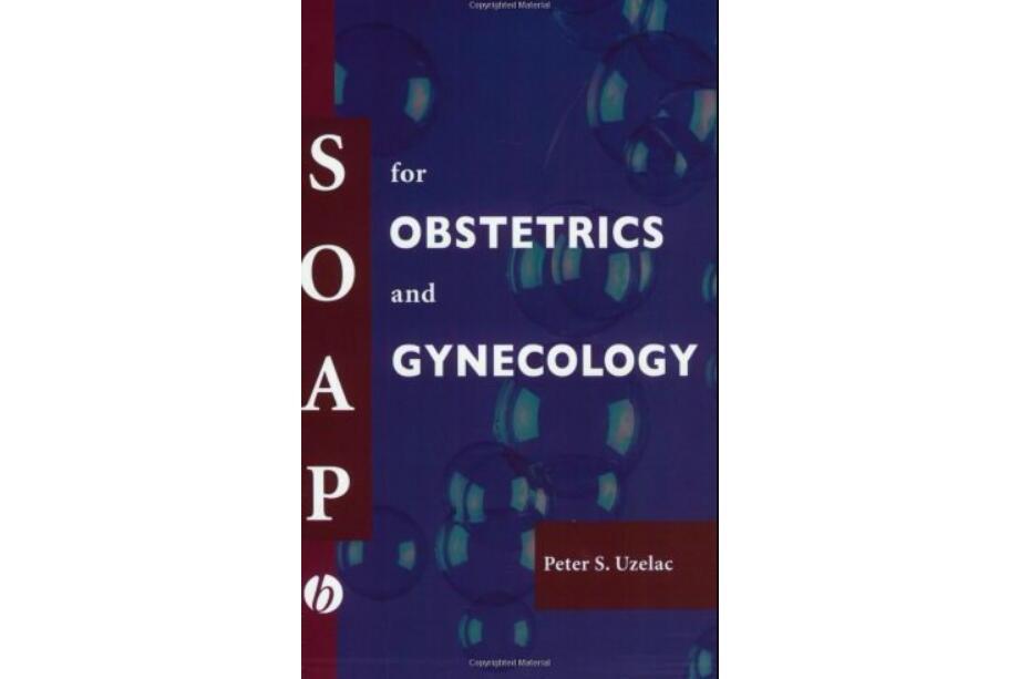 SOAP for Obstetrics and Gynecology