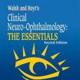 Walsh & Hoyt\x27s Clinical Neuro-Ophthalmology