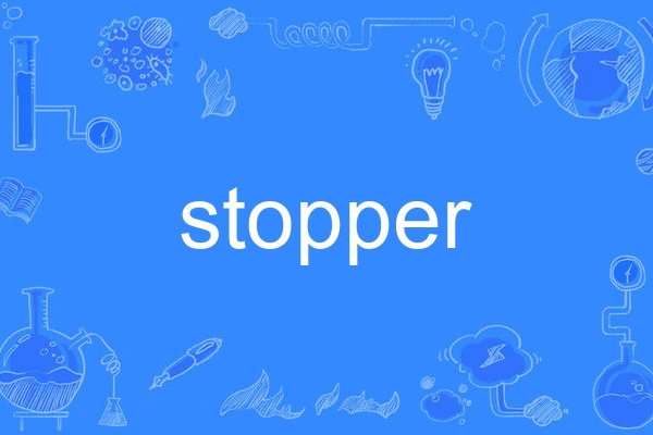 stopper