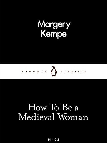 How To Be a Medieval Woman